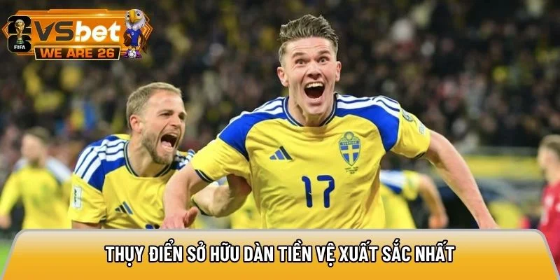 Thụy Điển sở hữu dàn tiền vệ xuất sắc nhất